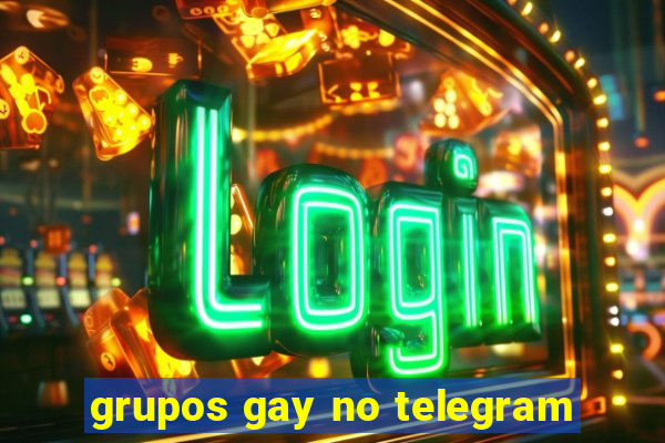 grupos gay no telegram